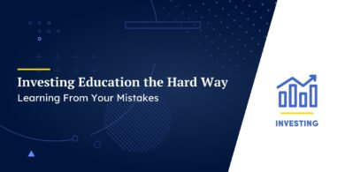 Investing Education the Hard Way