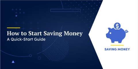 How to Start Saving Money
