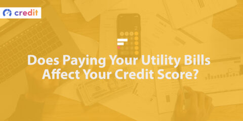 Does paying your utility bills affect your credit score?