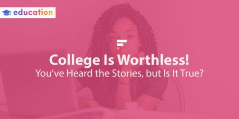 College is worthless