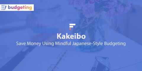 What Is Kakeibo, The Mindful Japanese Budgeting System?