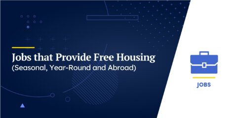 25+ Jobs that Provide Free Housing