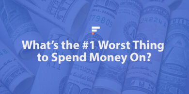What's the worst thing to spend money on