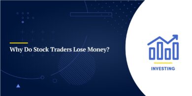 Why Do Stock Traders Lose Money?