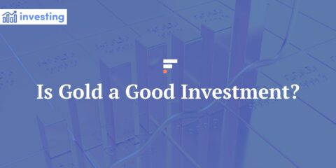 Is Gold a Good Investment?