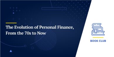 The Evolution of Personal Finance, From the 70s to Now