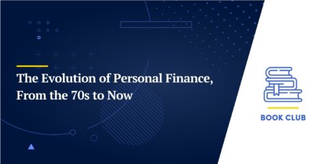 The Evolution of Personal Finance, From the 70s to Now