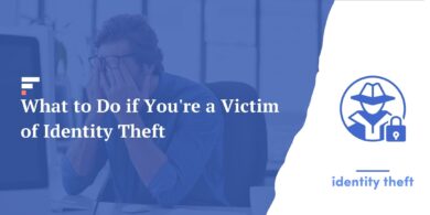 What to Do if You're a Victim of Identity Theft