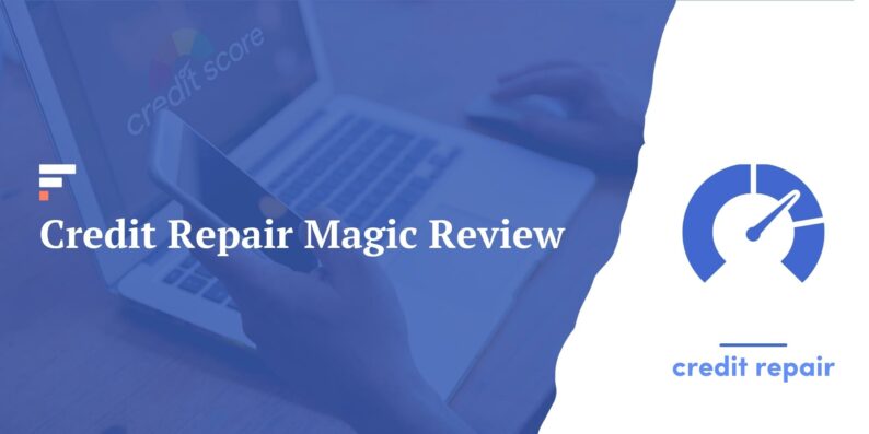Credit Repair Magic Review