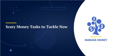 Scary Money Tasks to Tackle Now