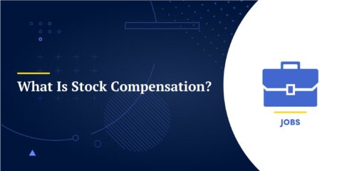 What Is Stock Compensation?