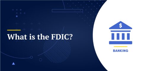 What is the FDIC?