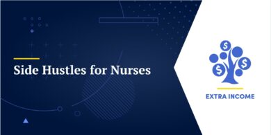 Side Hustles for Nurses