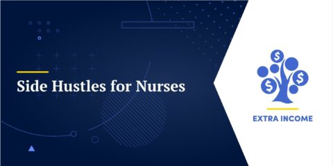 Side Hustles for Nurses