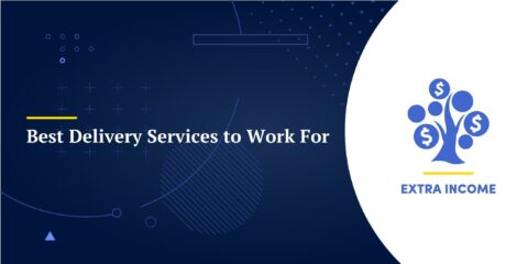 Best Delivery Services to Work For