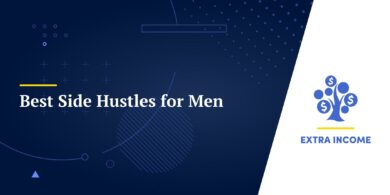Best Side Hustles for Men