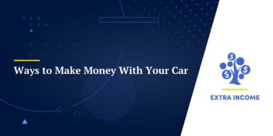 Ways to Make Money With Your Car