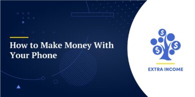 How to Make Money With Your Phone
