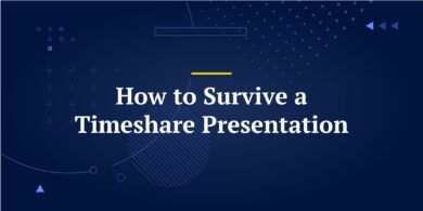 How to Survive a Timeshare Presentation
