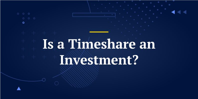 Is a Timeshare an Investment?