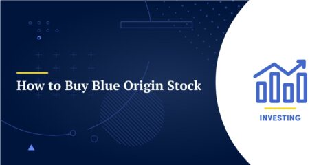 How to Buy Blue Origin Stock
