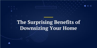 The Surprising Benefits of Downsizing Your Home