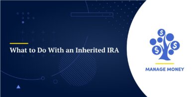 What to Do With an Inherited IRA