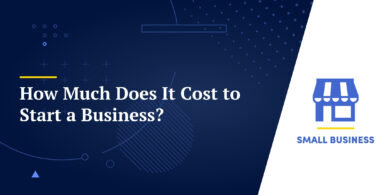 How Much Does It Cost to Start a Business